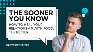 The Sooner You Know How to Heal Your Relationship with Food, the Better
